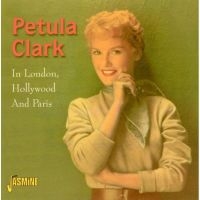 Clark Petula - In London, Hollywood & Paris in the group CD / Pop-Rock at Bengans Skivbutik AB (1008089)