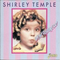 Temple Shirley - Oh, My Goodness! in the group CD / Pop-Rock at Bengans Skivbutik AB (1008111)