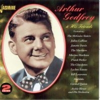 Godfrey Arthur - Arthur Godfrey And His Friends in the group CD at Bengans Skivbutik AB (1008131)