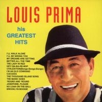 Prima Louis - His Greatest Hits in the group CD / Pop-Rock at Bengans Skivbutik AB (1008271)