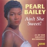 Bailey Pearl - Ain't She Sweet!: 23 Of Her Greates in the group CD / Pop-Rock at Bengans Skivbutik AB (1008307)