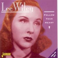 Wiley Lee - Follow Your Heart in the group CD / Pop-Rock at Bengans Skivbutik AB (1008333)