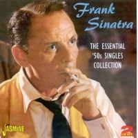 Sinatra Frank - The Essential 50S Singles Collectio in the group CD / Pop-Rock at Bengans Skivbutik AB (1008461)