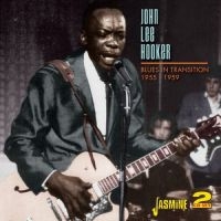 Hooker John Lee - Blues In Transition 1955-59 in the group CD / Pop-Rock at Bengans Skivbutik AB (1008481)