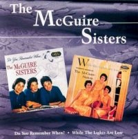 Mcguire Sisters - Do You Remember When? / While The L in the group CD / Pop-Rock at Bengans Skivbutik AB (1008520)