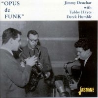 Deuchar Jimmy - Opus De Funk in the group CD / Pop-Rock at Bengans Skivbutik AB (1008537)