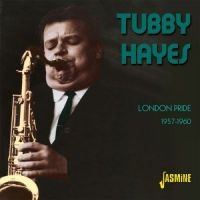 Hayes Tubby - London Pride 1957 - 60 in the group CD / Pop-Rock at Bengans Skivbutik AB (1008604)