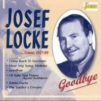 Locke Josef - Tenor, 1917-1999 - Goodbye in the group CD / Pop-Rock at Bengans Skivbutik AB (1008698)