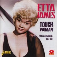 James Etta - Tough Woman - The Early Recordings in the group CD / Pop-Rock at Bengans Skivbutik AB (1008750)