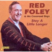 Foley Red - Stay A Little Longer in the group CD / Pop-Rock at Bengans Skivbutik AB (1008784)