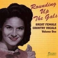 Various Artists - Rounding Up The Gals, Volume One - in the group CD / Pop-Rock at Bengans Skivbutik AB (1008798)