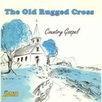 Various Artists - Old Rugged Cross - Country Gospel in the group CD / Pop-Rock at Bengans Skivbutik AB (1008833)