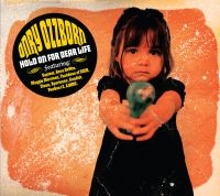 Ozzborn Onry - Hold On For Dear Life in the group CD / Hip Hop-Rap,Pop-Rock at Bengans Skivbutik AB (1011949)