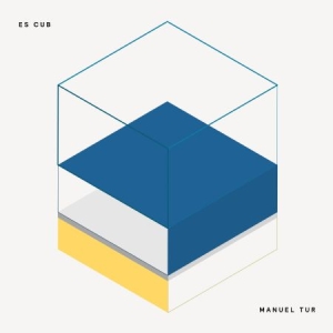 Manuel Tur - Es Cub in the group CD / Pop at Bengans Skivbutik AB (1032245)