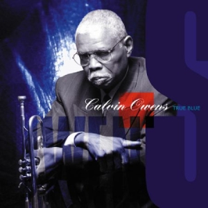 Owens Calvin  Feat. B.B. King - True Blue in the group CD / Pop-Rock at Bengans Skivbutik AB (1032357)