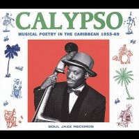 Soul Jazz Records Presents - Calypso: Musical Poetry In The Cari in the group VINYL / Elektroniskt,World Music at Bengans Skivbutik AB (1034952)