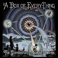 Slambovian Circus Of Dreams - A Box Of Everything in the group CD / Pop-Rock at Bengans Skivbutik AB (1049848)