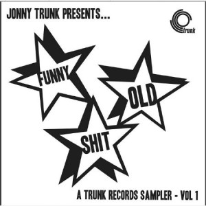 Blandade Artister - Funny Old Shit (Vol 1) A Trunk Reco in the group CD / Pop at Bengans Skivbutik AB (1053042)