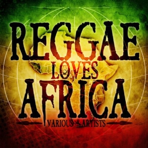 Blandade Artister - Reggae Loves Africa in the group CD / Reggae at Bengans Skivbutik AB (1053104)