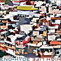 Eno & Hyde - High Life in the group CD / Pop-Rock at Bengans Skivbutik AB (1057171)