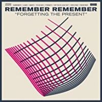 Remember Remember - Forgetting The Present in the group VINYL / Pop-Rock at Bengans Skivbutik AB (1057320)