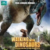 Leonard-Morgan Paul - Walking With Dinosaurs in the group CD / Film-Musikal at Bengans Skivbutik AB (1058135)