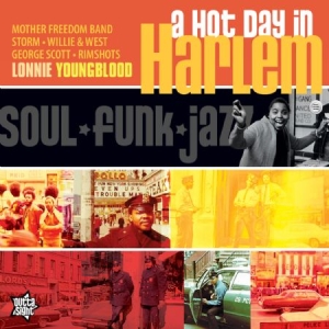 Blandade Artister - A Hot Day In Harlem (Soul Funk Jazz in the group CD / RNB, Disco & Soul at Bengans Skivbutik AB (1087788)