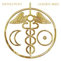 Mono/Poly - Golden Skies in the group CD / Dance-Techno at Bengans Skivbutik AB (1088181)