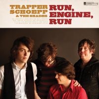 Trapper Schoepp / Shades - Run Engine Run in the group CD / Pop-Rock at Bengans Skivbutik AB (1095290)