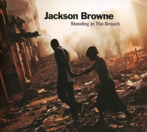 Jackson Browne - Standing In The Breach in the group CD / Pop-Rock,Övrigt at Bengans Skivbutik AB (1097957)