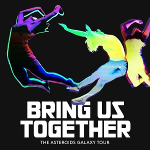 Asteroids Galaxy Tour - Bring Us Together (Lp+Cd) in the group VINYL / Pop at Bengans Skivbutik AB (1099037)