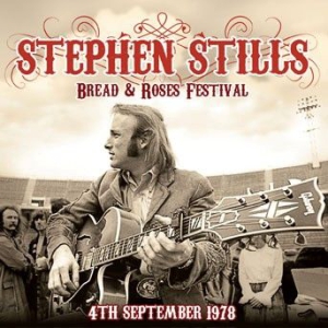 Stills Stephen - Live At The Bread And Roses Festiva in the group CD / Pop-Rock at Bengans Skivbutik AB (1099963)