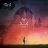 Odesza - In Return in the group VINYL / Dance-Techno,Elektroniskt at Bengans Skivbutik AB (1100775)