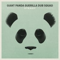 Giant Panda Guerilla Dub Squad - Steady in the group CD / Reggae at Bengans Skivbutik AB (1105341)