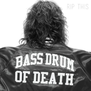 Bass Drum Of Death - Rip This in the group CD / Rock at Bengans Skivbutik AB (1108131)