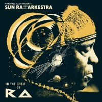 Allen Marshall Presents Sun Ra & H - In The Orbit Of Ra in the group VINYL / Jazz at Bengans Skivbutik AB (1108275)