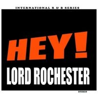 Lord Rochester - Hey! in the group CD / Pop-Rock at Bengans Skivbutik AB (1111437)