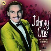 Otis Johnny - Essential Recordings in the group CD / Blues,Jazz at Bengans Skivbutik AB (1117915)