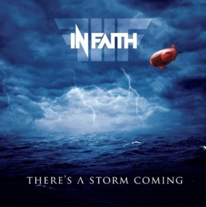 In Faith - There's A Storm Coming in the group CD / Hårdrock/ Heavy metal at Bengans Skivbutik AB (1136930)