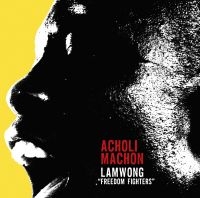 Acholi Machon - Lapwong (Freedom Fighters) in the group CD / Elektroniskt,World Music at Bengans Skivbutik AB (1145945)