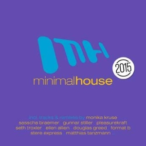 Blandade Artister - Minimal House 2015 in the group CD / Dans/Techno at Bengans Skivbutik AB (1146724)