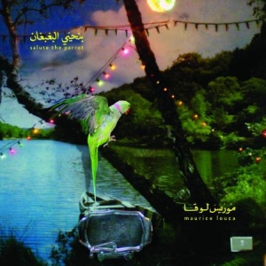 Louca Maurice - Benhayyi Al-Baghbaghan (Salute The in the group VINYL / Pop at Bengans Skivbutik AB (1151514)