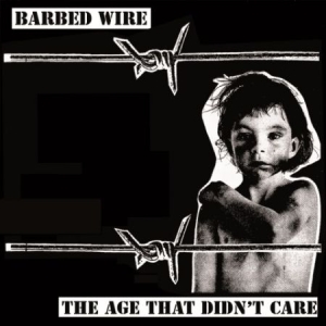 Barbed Wire - Age That Didn't Care in the group VINYL / Rock at Bengans Skivbutik AB (1151609)