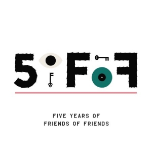 Various Artists - 5Ofof: Five Years Of Friends Of Fri in the group CD / Dance-Techno,Pop-Rock at Bengans Skivbutik AB (1152151)