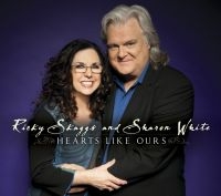 Skaggs Ricky & Sharon White - Hearts Like Ours in the group CD / Country at Bengans Skivbutik AB (1152152)