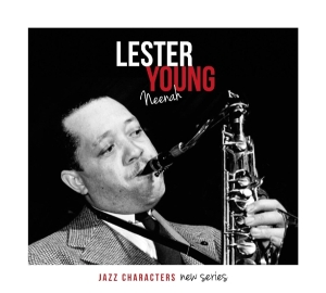 Lester Young - Neenah in the group CD / Jazz at Bengans Skivbutik AB (1167923)