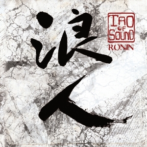 Tao Of Sound - Ronin in the group OUR PICKS / Christmas gift tip CD at Bengans Skivbutik AB (1176570)