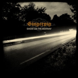 Gingerpig - Ghost On The Highway in the group OUR PICKS / Christmas gift tip CD at Bengans Skivbutik AB (1179219)