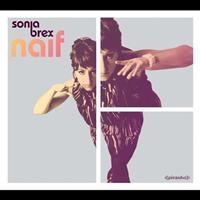 Sonia Brex - Naif in the group CD / Dance-Techno,Pop-Rock at Bengans Skivbutik AB (1181459)