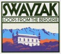 Swayzak - Loops From The Bergerie in the group CD / Dance-Techno,Pop-Rock at Bengans Skivbutik AB (1181815)